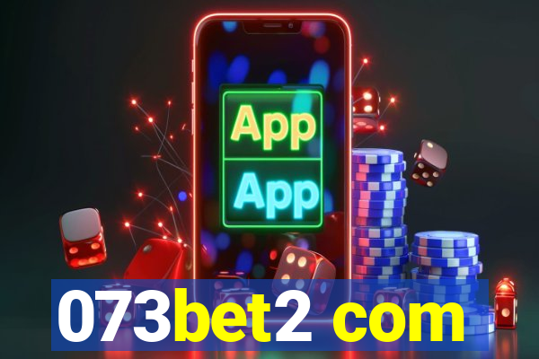 073bet2 com